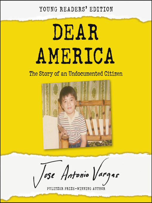 Title details for Dear America by Jose Antonio Vargas - Available